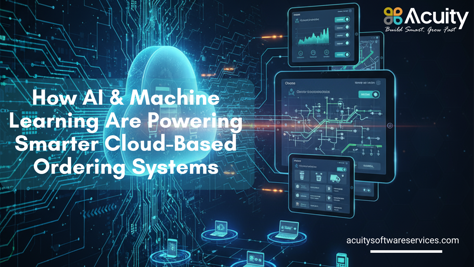 How AI & Machine Learning Are Powering Smarter Cloud-Based Ordering System