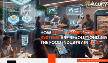 How Restaurant Ordering Systems Are Revolutionizing the Food Industry in 2025