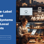 How White-Label Online Food Ordering Systems Empower Local Restaurants